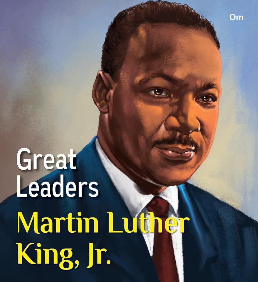 Great Leaders: Martin Luther King, Jr.